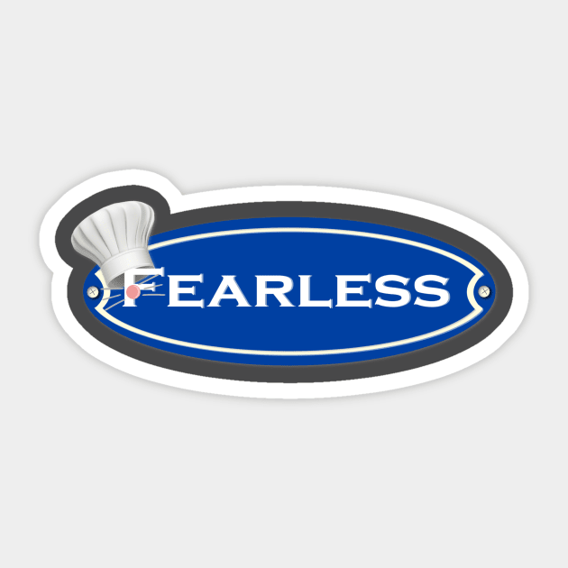 Fearless Sticker by EnchantedTikiTees